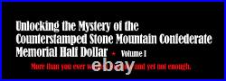 Unlocking the Mystery of the Counterstamped Stone Mountain Half Dollar Book